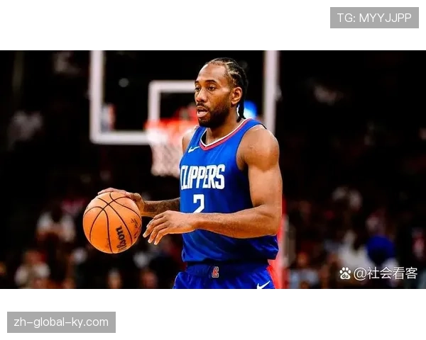 快船伦纳德出战成疑 核心健康问题影响附加赛区稳定性 快船伦纳德出战成疑 核心健康问题影响附加赛区稳定性